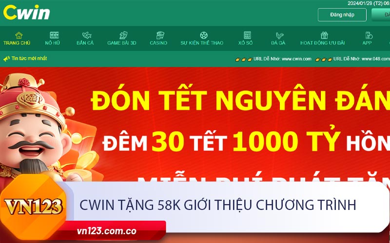 Cwin Tặng 58k Giới Thiệu Chương Trình